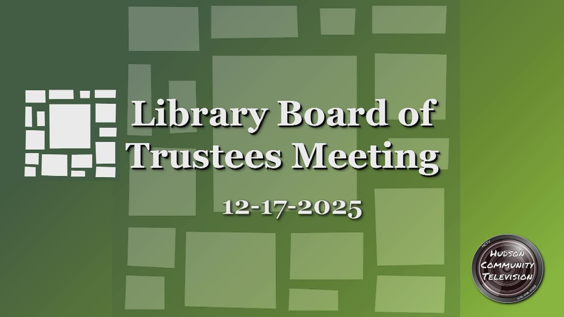 Library Trustees Meeting of 12-17-25