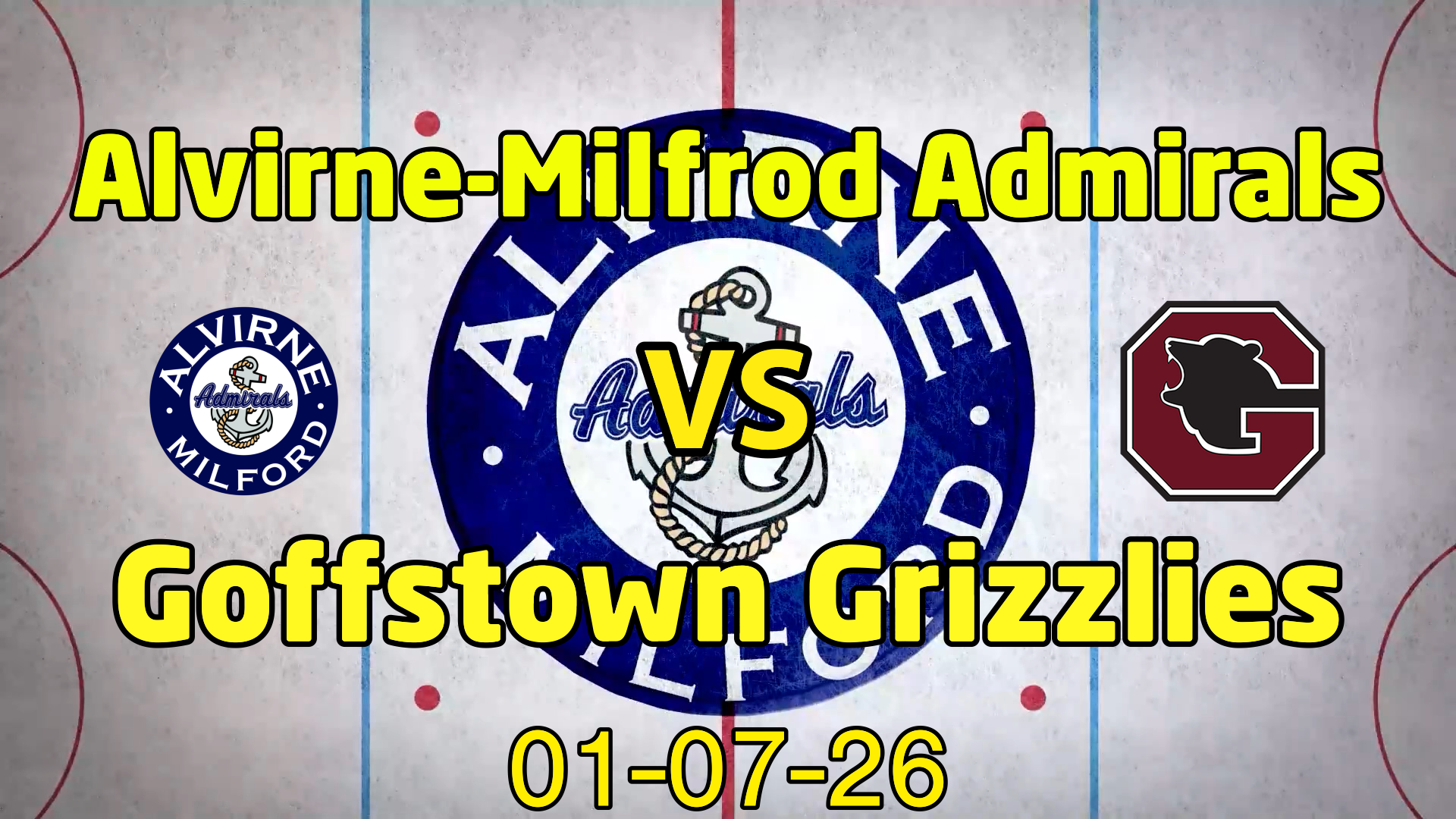 Thumbnail image for Alvirne-Milford Admirals vs Goffstown Grizzlies 01-07-26