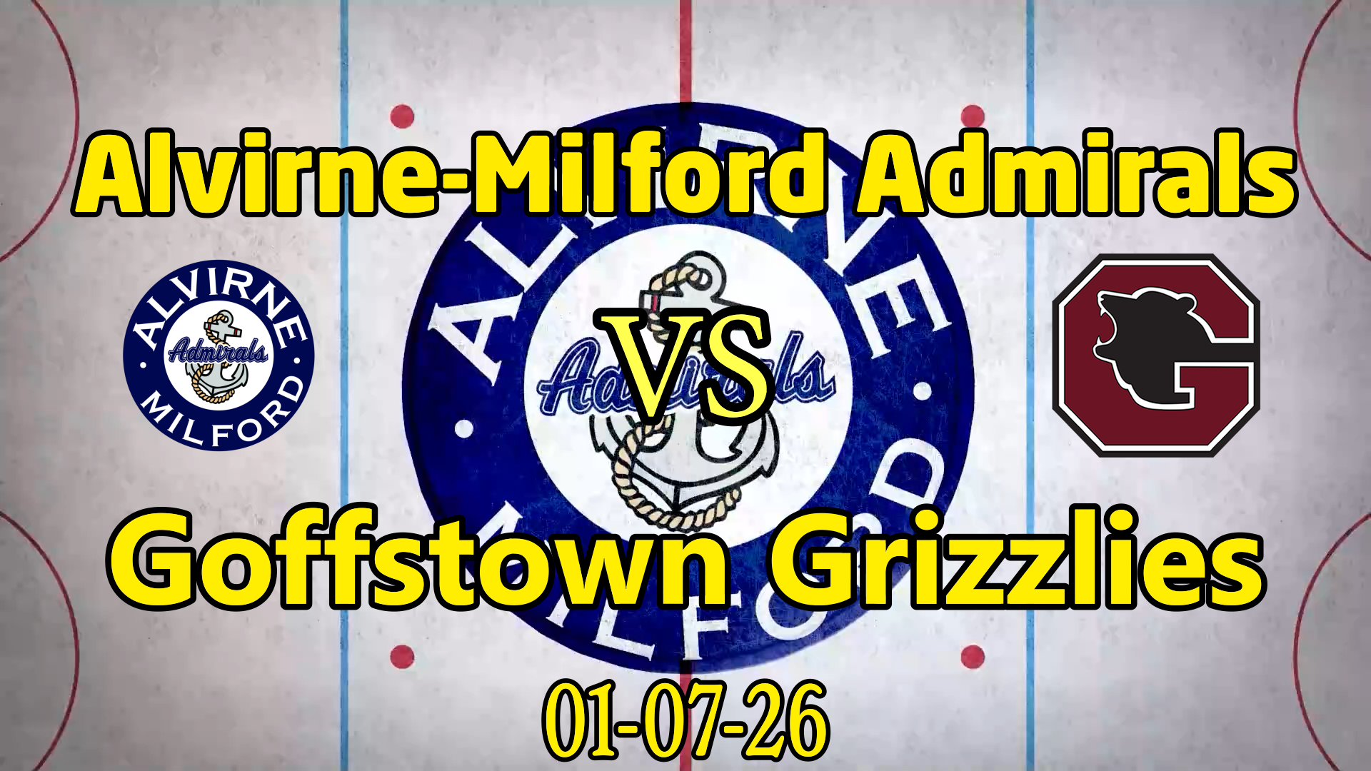 Thumbnail image for Alvirne-Milford Admirals vs Goffstown Grizzlies 01-07-26