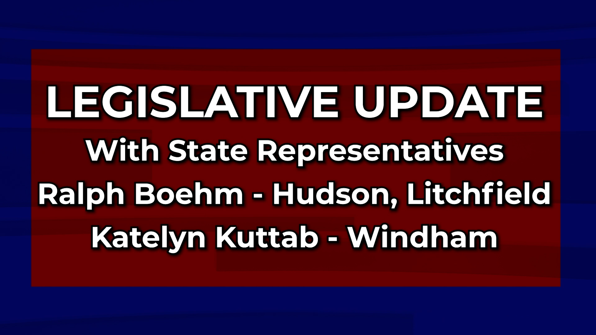 Thumbnail image for Legislative Update with Ralph Boehm 01-13-26