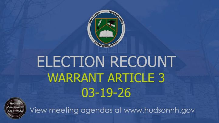 Thumbnail image for School District Warrant Article 3 Recount 03-19-26