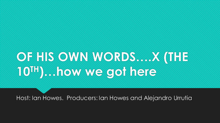 Thumbnail image for Of His Own Words Autism Awareness with Ian Howes Pt. 10
